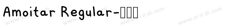 Amoitar Regular字体转换